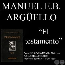 EL TESTAMENTO - Cuento de MANUEL E.B. ARGELLO