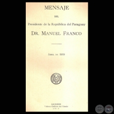 MENSAJE ABRIL 1919 - PRESIDENTE DE LA REPBLICA MANUEL FRANCO