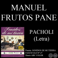 PACHOLI - Letra: MANUEL FRUTOS PANE - Música: ELADIO MARTÍNEZ