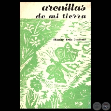 ARENILLAS DE MI TIERRA - Poemario de MANUEL ORTIZ GUERRERO