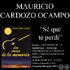 S QUE TE PERD - Letra de la cancin: Mauricio Cardozo Ocampo