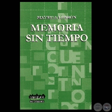 MEMORIA  SIN TIEMPO - Cuentos de MAYBELL LEBRON - Ao 2003