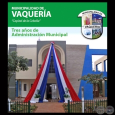 MUNICIPALIDAD DE VAQUERA - ADMINISTRACIN MUNICIPAL 2006-2010 - Intendente ANASTACIO VERA LPEZ 