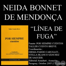 LNEA DE FUGA - Cuento de NEIDA BONNET DE MENDONA