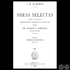 OBRAS SELECTAS - TOMO I – VOLUMEN II - JUAN BAUTISTA ALBERDI