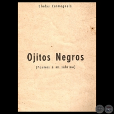 OJITOS NEGROS, 1965 - Poemario de GLADYS CARMAGNOLA