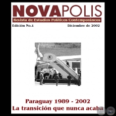 PARAGUAY 1989 - 2002. LA TRANSICIN QUE NUNCA ACABA - Director: JOS NICOLS MORNIGO