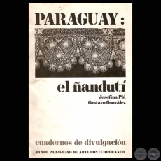 PARAGUAY: EL ANDUT, 1983 - Textos: JOSEFINA PL y GUSTAVO GONZLEZ