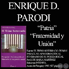 PATRIA y FRATERNIDAD Y UNION (De: Trino Soterrado-Tomo I de Luis M. Martnez)