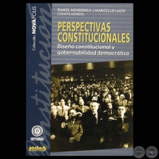 PERSPECTIVAS CONSTITUCIONALES - Compiladores: DANIEL MENDONCA y MARCELLO LACHI - Ao 2006