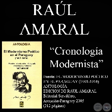CRONOLOGÍA MODERNISTA (1888 – 1916) - Por RAÚL AMARAL