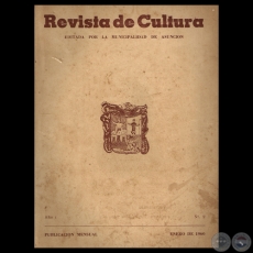 REVISTA DE CULTURA - AO 1 - NMERO 2 - ENERO 1960 - Intendente de Asuncin ANTONIO EULOGIO GONZLEZ