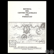 N 42 - REVISTA DEL CENTRO FILATLICO DEL PARAGUAY - AO XXXXVI - 2002 - Director Redactor : WILLIAM BAECKER