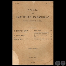 REVISTA DEL INSTITUTO PARAGUAYO - N 54 - AO VIII, 1906 - Director: BELISARIO RIVAROLA 