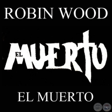 EL MUERTO (Personaje de ROBIN WOOD)