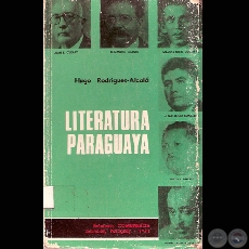 LITERATURA PARAGUAYA, 1971 - Por HUGO RODRÍGUEZ-ALCALÁ