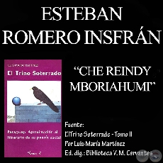 CHE REINDY MBORIAJHUMI (De EL TRINO SOTERRADO - TOMO II de LUIS MARA MARTNEZ)