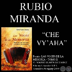 CHE VYAHA - Letra de RUBIO MIRANDA