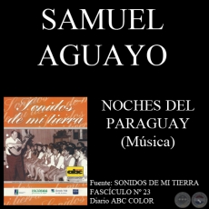 NOCHES DEL PARAGUAY - Música: SAMUEL AGUAYO - Letra: PEDRO J. CARLÉS