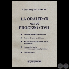 LA ORALIDAD EN EL PROCESO CIVIL, 2003 - Por CÉSAR AUGUSTO SANABRIA