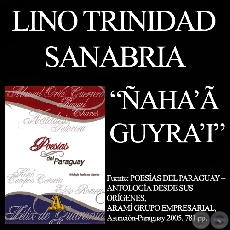 AHA GUYRAI - Poesa en Guaran de LINO TRINIDAD SANABRIA