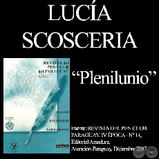 PLENILUNIO - Por LUCA SCOSCERA DE CAELLAS  - Ao 2007