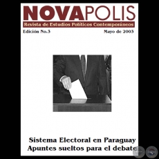 SISTEMA ELECTORAL EN PARAGUAY. APUNTES SUELTOS PARA EL DEBATE, 2003 - Director: JOS NICOLS MORNIGO