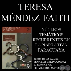 NÚCLEOS TEMÁTICOS RECURRENTES EN LA NARRATIVA PARAGUAYA DEL ÚLTIMO CUARTO DE SIGLO - Ensayo de TERESA MÉNDEZ-FAITH