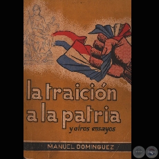 LA TRAICIN A LA PATRIA Y OTROS ENSAYOS, 1959 - Obra de MANUEL DOMNGUEZ