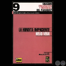 LA HONDITA IMPACIENTE - Cuentos de  HELIO VERA - Año 2007