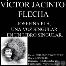 JOSEFINA PL, UNA VOZ SINGULAR EN UN LIBRO SINGULAR.DE ARMANDO ALMADA ROCHE - Artculo de VCTOR JACINTO FLECHA - Domingo, 11 de Diciembre de 2011