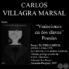 VARIACIONES EN DOS CLAVES - Poesías de CARLOS VILLAGRA MARSAL