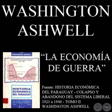 LA ECONOMA DE GUERRA - Por WASHINGTON ASHWELL