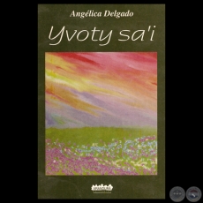 YVOTY SAI, 1997 - Poemario de ANGLICA DELGADO