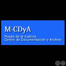M-CDyA - MUSEO DE LA JUSTICIA - CENTRO DE DOCUMENTACIN Y ARCHIVO