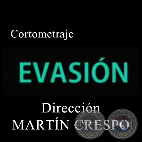 EVASIN - Direccin MARTN CRESPO - Ao 2007