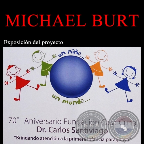 UN NIO, UN MUNDO, 2012 - Esfera de MICHAEL BURT