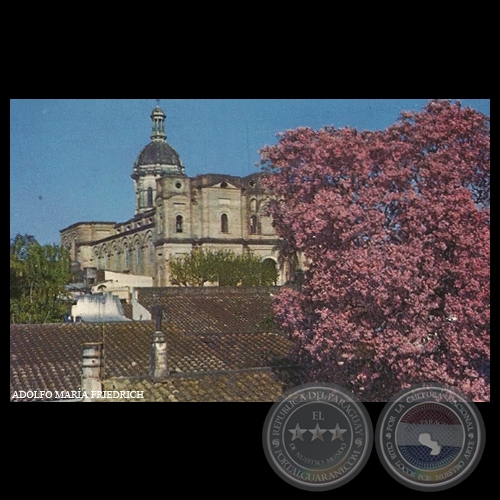 IGLESIA DE LA ENCARNACIN - ASUNCIN - PARAGUAY - Foto de ADOLFO MARA FRIEDRICH 