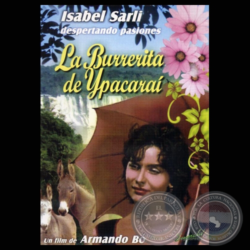 LA BURRERITA DE YPACARA - Dirigida por: ARMANDO BO - Ao 1962