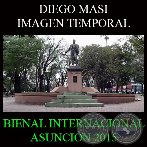 DIEGO MASI · IMAGEN TEMPORAL, 2015 - BIENAL INTERNACIONAL DE ARTE DE ASUNCIÓN