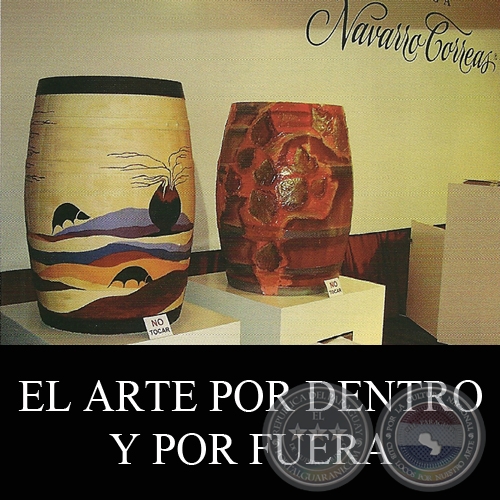 EL ARTE POR DENTRO Y POR FUERA - BODEGA NAVARRO CORREAS, 2009