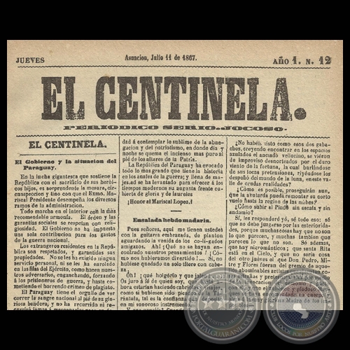 EL CENTINELA N 12 PERIDICO SERIO..JOCOSO, ASUNCIN, JULIO 11 de 1867