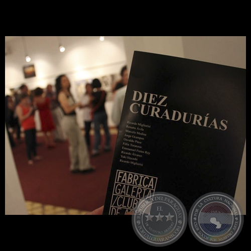 DIEZ CURADURAS, 2013 - FABRICA GALERA / CLUB DE ARTE