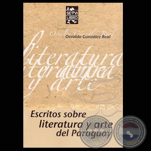 ESCRITOS SOBRE LITERATURA Y ARTE DEL PARAGUAY