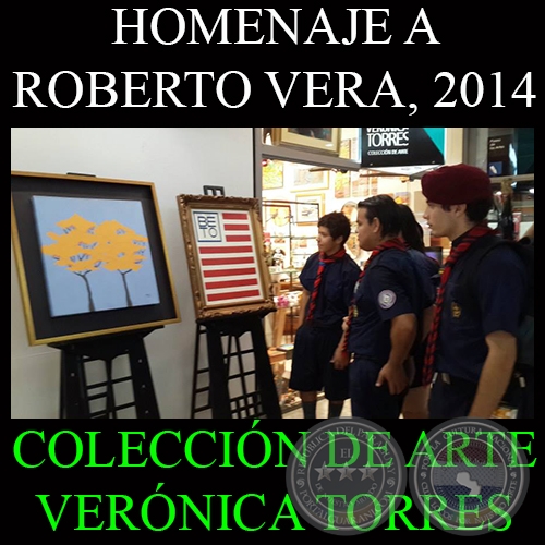 HOMENAJE A ROBERTO VERA, 2014 - COLECCIN DE ARTE VERNICA TORRES