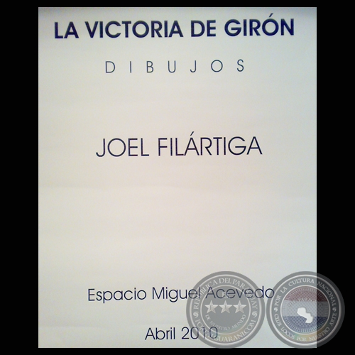 LA VICTORIA DE GIRÓN - DIBUJOS, 2010 - JOEL FILÁRTIGA