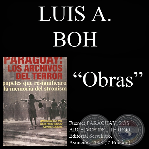 EL ARTE EN LOS TIEMPOS DE STROESSNER - Obras de LUIS A. BOH