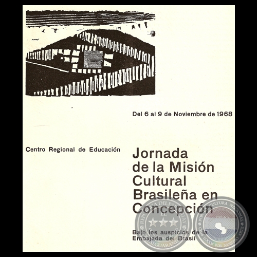 JORNADA DE LA MISIN CULTURAL BRASILEA EN CONCEPCIN, 1968 - Exposicin de xilograbados y diseos de LIVIO ABRAMO