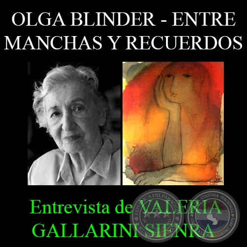 OLGA BLINDER  ENTRE MANCHAS Y RECUERDOS - Publicado por VALERIA GALLARINI SIENRA 