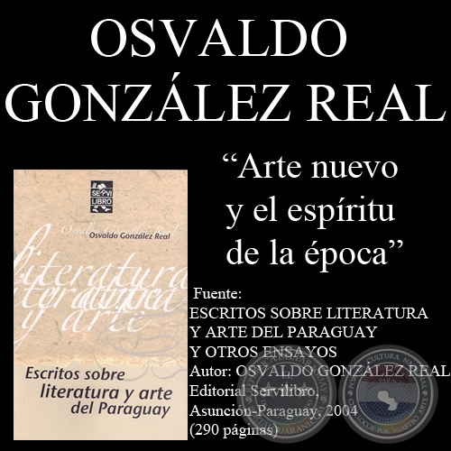 ARTE NUEVO Y EL ESPRITU DE LA POCA por Osvaldo Gonzlez Real